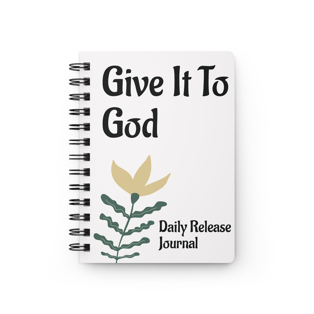 Give It To God Daily Release Journal