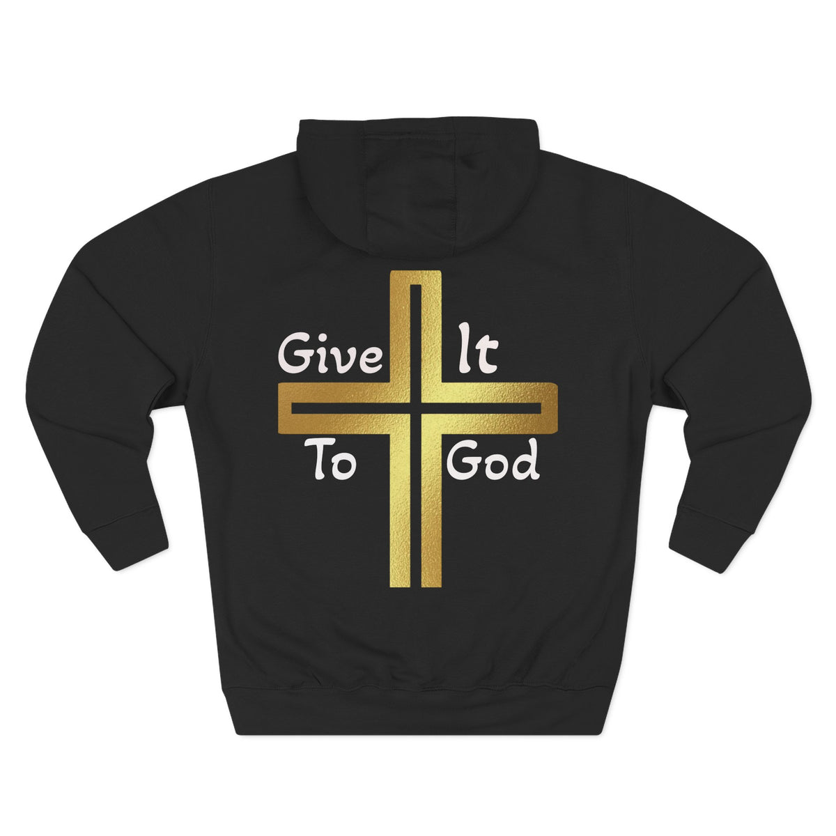 Give It to God Christian Cross Fleece Hoodie